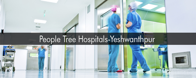 People Tree Hospitals-Yeshwanthpur 